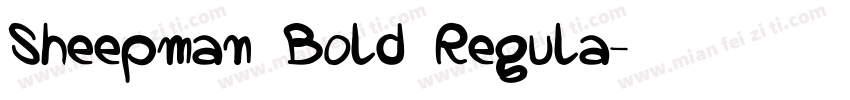 Sheepman Bold Regula字体转换